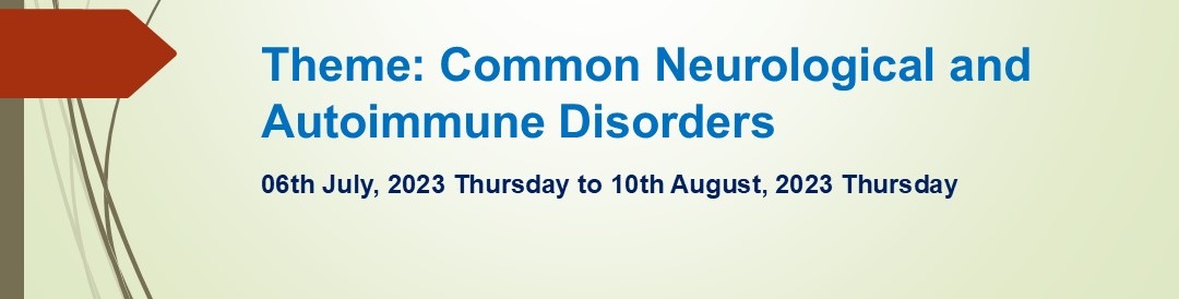 Theme: Common Neurological and Autoimmune Disorders 